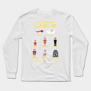 We Level Up Long Sleeve T-Shirt